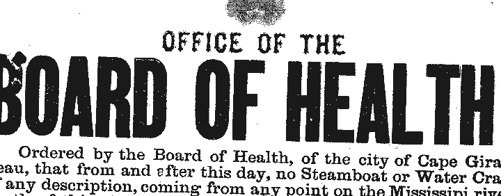 An 1878 quarantine notice from the Cape Girardeau Board of Health, forbidding any vessel to land